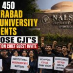 Over 450 Hyderabad Law University Students Oppose CJI’s Convocation Chief Guest Invite